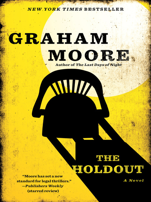 Title details for The Holdout by Graham Moore - Available